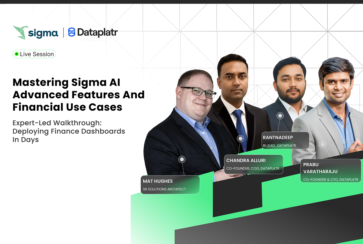 Mastering Sigma AI: Advanced Features & Financial Use Cases | Sigma X Dataplatr